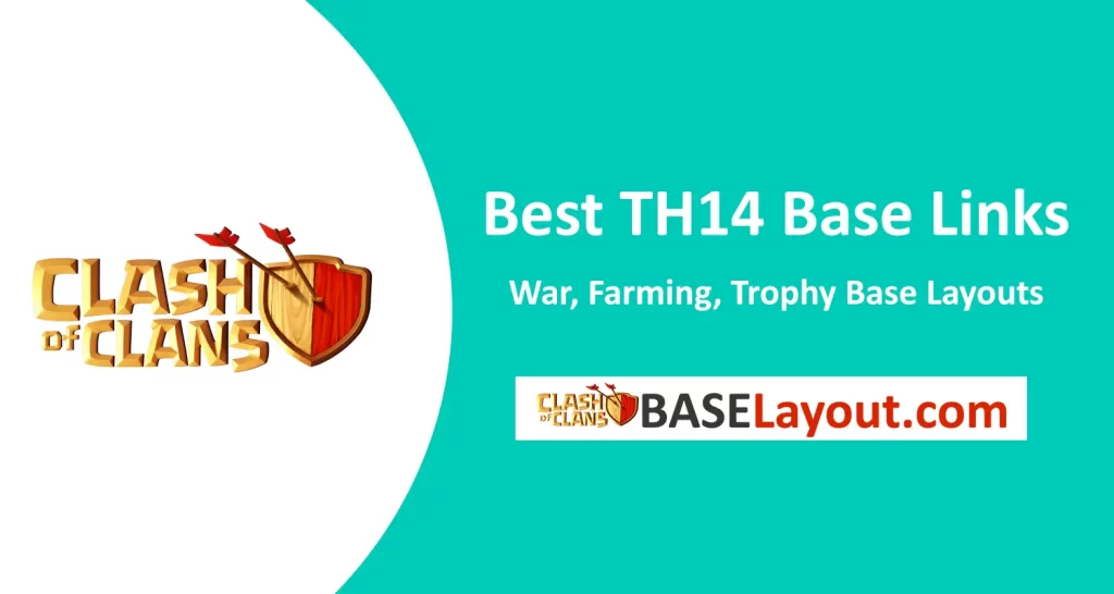Best TH14 Base Links
