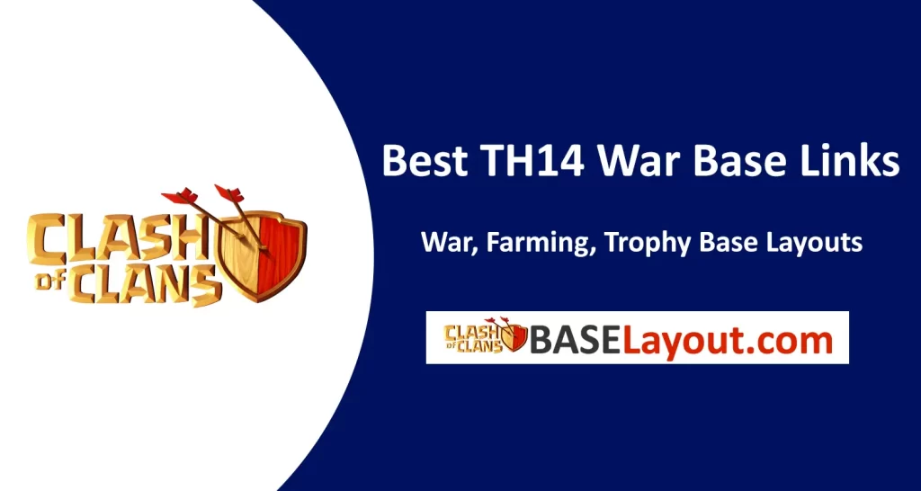Best TH14 War Base Links